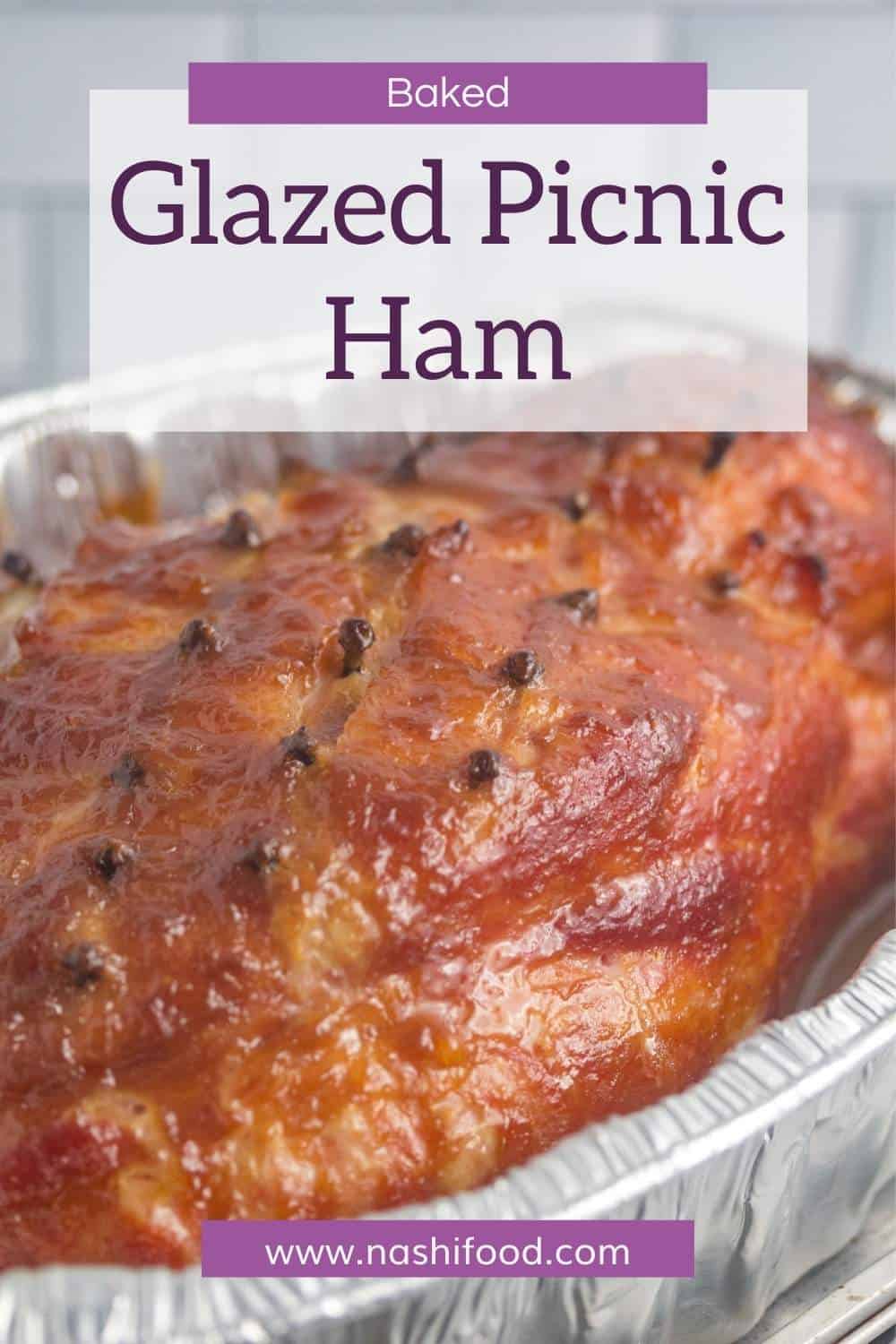 Glazed Picnic Ham Recipe Perfect for the holidays Nashi Food!